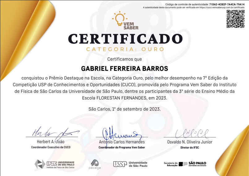 Prêmio Destaque na Escola - Fui Ouro na CUCO 2x.